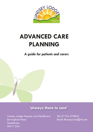 /LindseyLodge/media/Lindsey-Lodge-Media/Downloads/NEW-Advanced-Care-Planning-booklet_Page_1.jpg